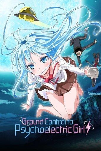 Ground Control to Psychoelectric Girl dizi afişi