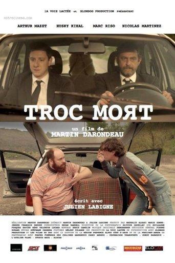 Troc Mort film afişi