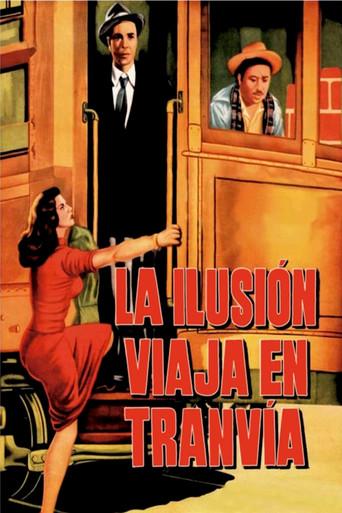 Illusion Travels by Streetcar film afişi