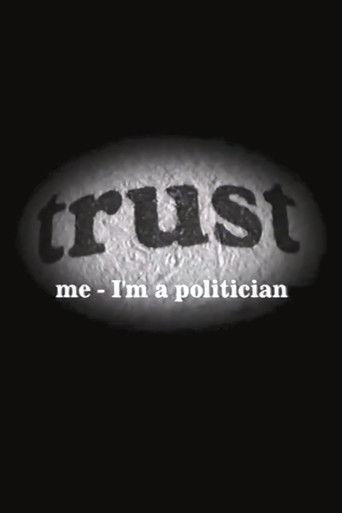 Trust Me - I'm a Politician film afişi