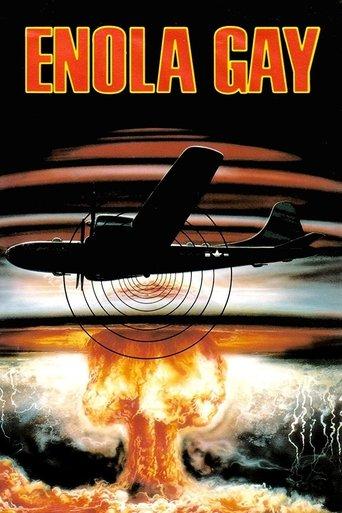 Enola Gay: The Men, the Mission, the Atomic Bomb film afişi