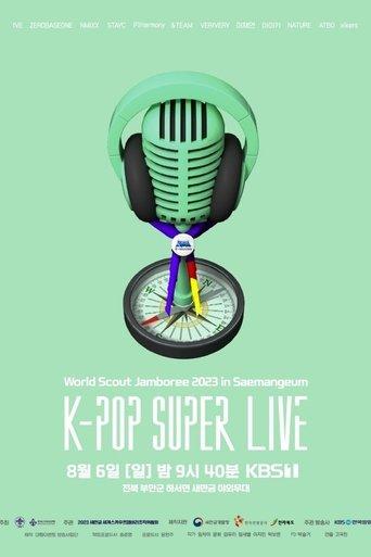 2023 World Scout Jamboree "K-Pop Super Live" Concert film afişi
