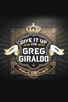 Give It Up for Greg Giraldo film afişi