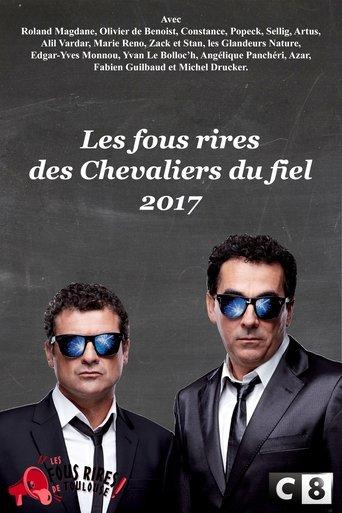 Les Chevaliers du fiel : Les fous rires de 2017 film afişi