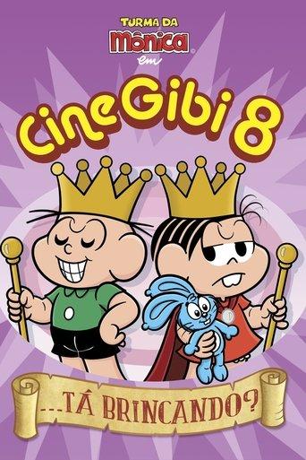 Turma da Mônica em Cine Gibi 8: ...Tá Brincando film afişi