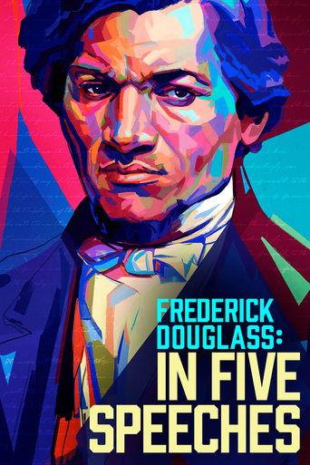 Frederick Douglass: In Five Speeches film afişi