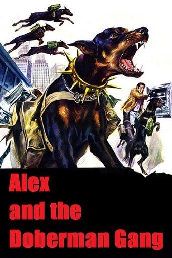 Alex and the Doberman Gang film afişi