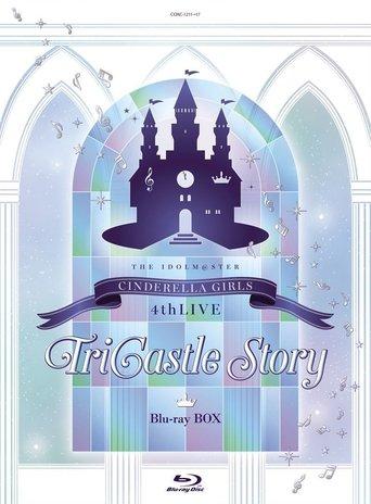 THE IDOLM@STER CINDERELLA GIRLS 4thLIVE TriCastle Story ─Starlight Castle─ Day1 film afişi