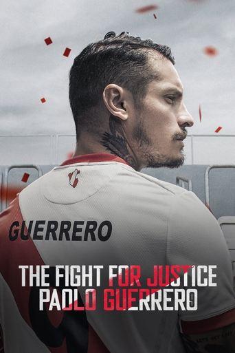 The Fight for Justice: Paolo Guerrero dizi afişi