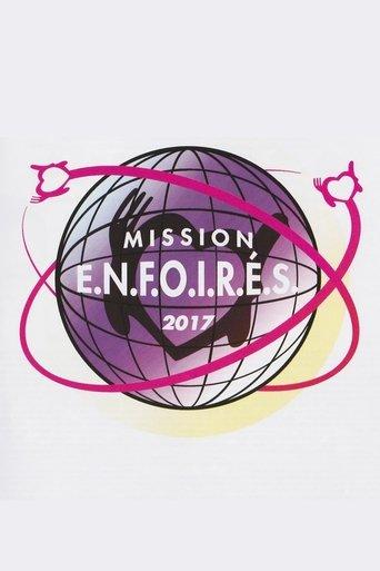Les Enfoirés 2017 - Mission Enfoirés film afişi
