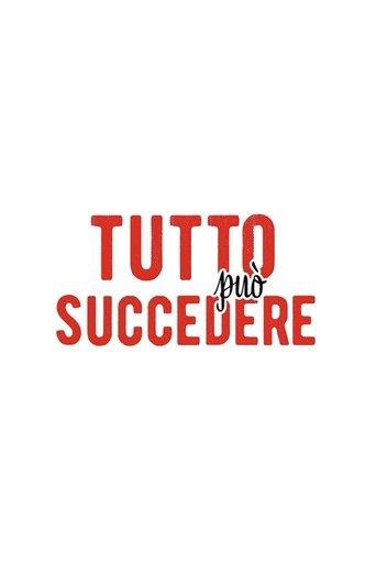 Tutto può succedere dizi afişi