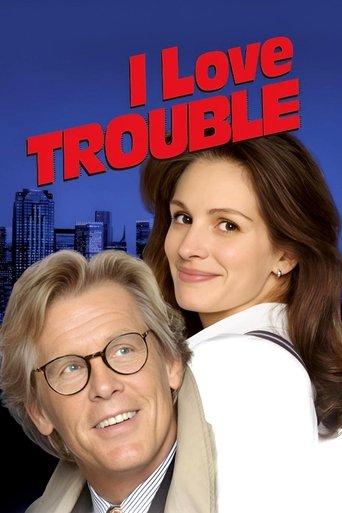 I Love Trouble film afişi