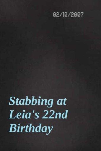 Stabbing at Leia's 22nd Birthday film afişi