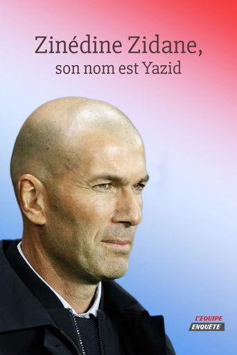 Zinédine Zidane, son nom est Yazid film afişi