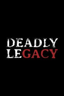 Deadly Legacy dizi afişi