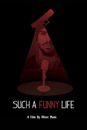 Such a Funny Life film afişi