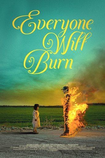 Everyone Will Burn film afişi