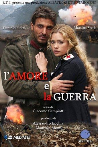 L'amore e la guerra dizi afişi