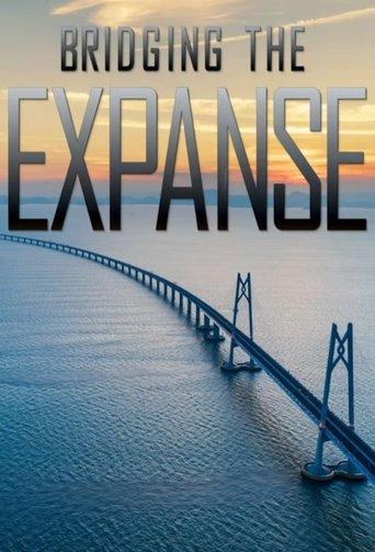 Bridging the Expanse dizi afişi