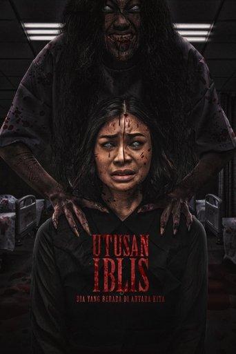 Utusan Iblis: Dia Yang Berada di Antara Kita film afişi