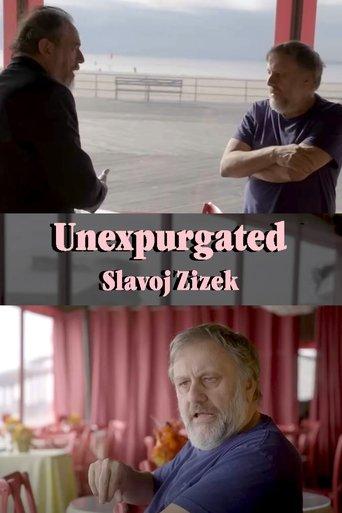 Unexpurgated: Slavoj Zizek film afişi