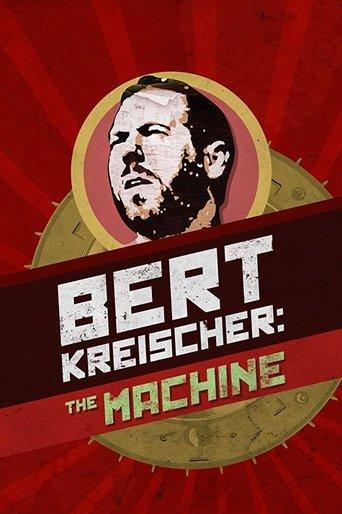 Bert Kreischer: The Machine film afişi