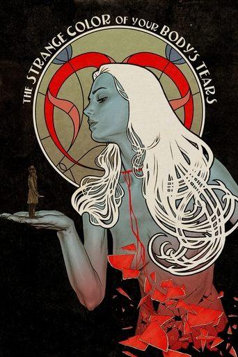The Strange Color of Your Body's Tears film afişi