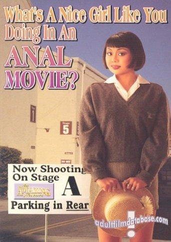 What’s A Nice Girl Like You Doing In An Anal Movie film afişi