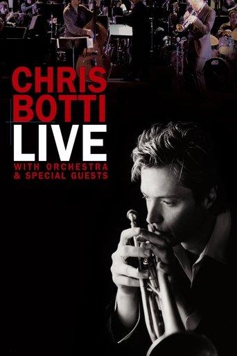 Chris Botti Live: With Orchestra and Special Guests film afişi