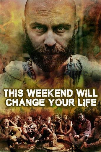 This Weekend Will Change Your Life film afişi