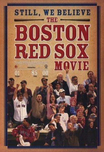 Still We Believe: The Boston Red Sox Movie film afişi