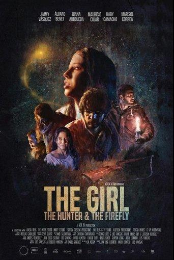 The Girl, The Hunter, & The Firefly film afişi