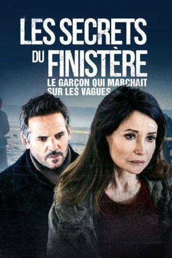 Les secrets du Finistère - Le garçon qui marchait sur les vagues film afişi