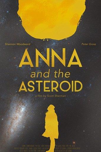 Anna & the Asteroid film afişi