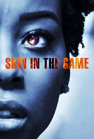 Skin in the Game film afişi