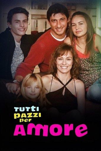 Tutti pazzi per amore dizi afişi