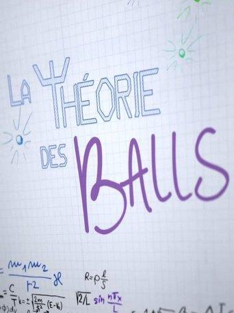 La Théorie Des Balls dizi afişi