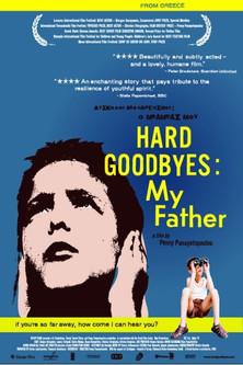 Hard Goodbyes: My Father film afişi