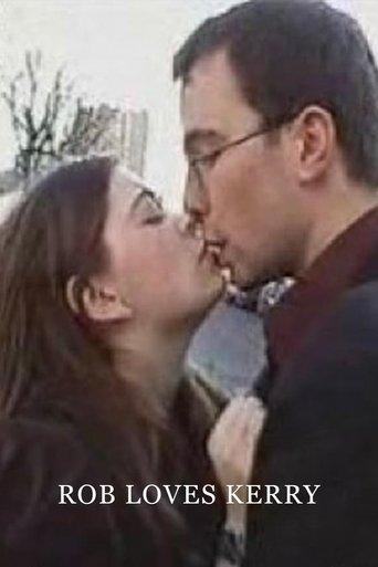 Rob Loves Kerry film afişi