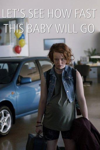 Let's See How Fast This Baby Will Go film afişi