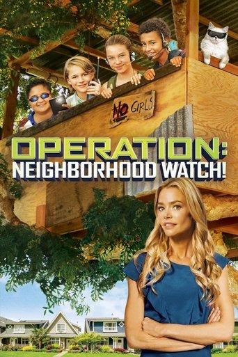 Operation: Neighborhood Watch! film afişi
