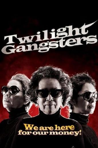 Twilight Gangsters film afişi