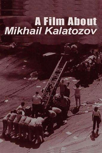 A Film About Mikhail Kalatozov film afişi