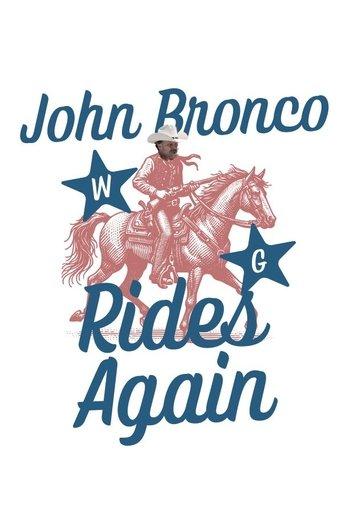 John Bronco Rides Again film afişi