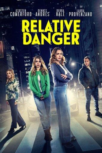 Relative Danger film afişi