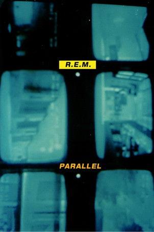 R.E.M.: Parallel film afişi