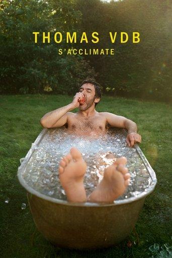 Thomas VDB acclimatizes film afişi