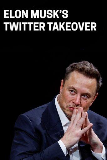 Elon Musk’s Twitter Takeover film afişi