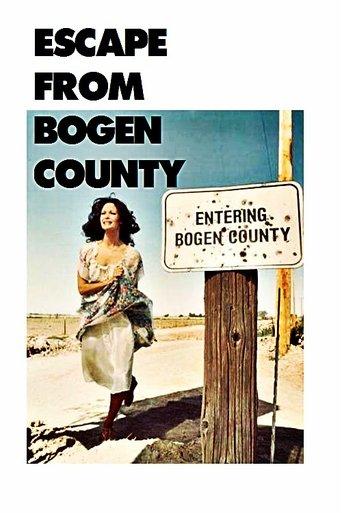 Escape from Bogen County film afişi