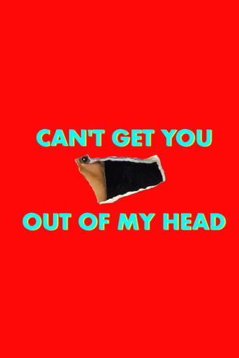 Can't Get You Out of My Head dizi afişi
